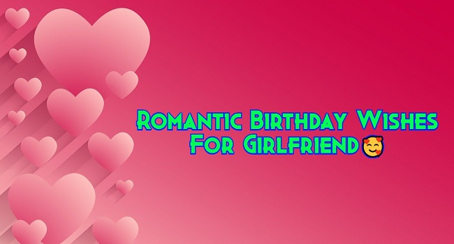 Romantic-birthday-wishes-for-girlfiend